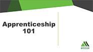 Apprenticeship 101