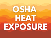 A hot colored background with OSHA Heat Exposure in the foreground